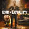 End of Loyalty fragman izle