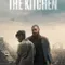 The Kitchen fragman izle